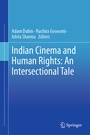 Cover: Indian Cinema and Human Rights: An Intersectional Tale - Springer
