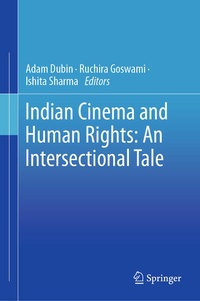 Enlarge image Cover: Indian Cinema and Human Rights: An Intersectional Tale - Springer