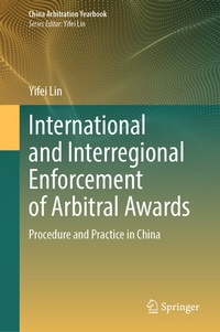 Abbildung von: International and Interregional Enforcement of Arbitral Awards - Springer