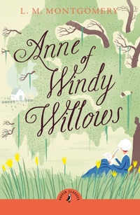 Enlarge image Cover: Anne of Windy Willows - Puffin Classics