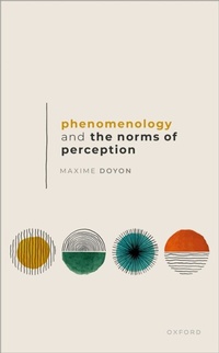 Abbildung von: Phenomenology and the Norms of Perception - OUP eBook