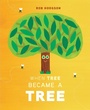 Cover: When Tree Became a Tree - Bantam Books