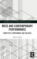 Cover: Mess and Contemporary Performance - Routledge