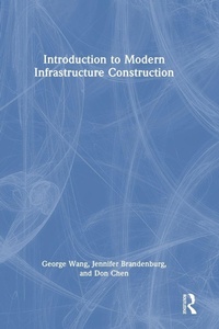 Abbildung von: Introduction to Modern Infrastructure Construction - Routledge