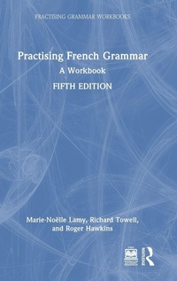 Enlarge image Cover: Practising French Grammar - Routledge