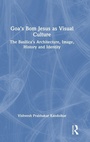 Bild: Goa's Bom Jesus as Visual Culture - Routledge India