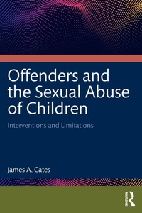 Abbildung von: Offenders and the Sexual Abuse of Children - Routledge