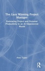 Cover: The Lazy Winning Project Manager - Routledge