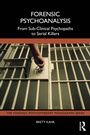 Cover: Forensic Psychoanalysis - Routledge