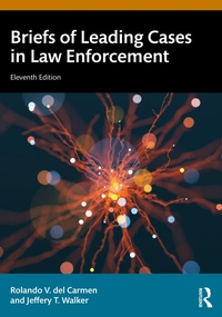Abbildung von: Briefs of Leading Cases in Law Enforcement - Routledge