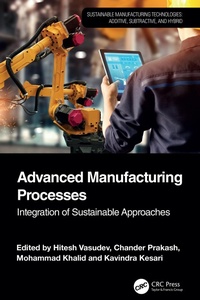 Enlarge image Cover: Advanced Manufacturing Processes - CRC Press