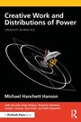 Cover: Creative Work and Distributions of Power - Routledge