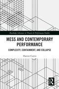 Cover: Mess and Contemporary Performance - Routledge