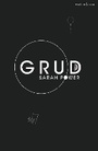 Cover: Grud - Methuen Drama