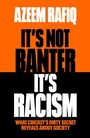 Cover: It's Not Banter, It's Racism - Trapeze