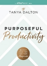 Abbildung von: Purposeful Productivity - Thomas Nelson Publishers