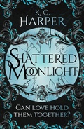 Cover: Shattered Moonlight - Hodderscape