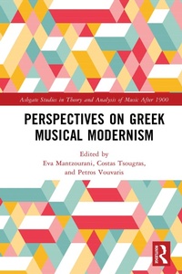 Abbildung von: Perspectives on Greek Musical Modernism - Routledge