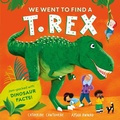 Cover: We Went to Find a T. Rex - Hodder Children's Books