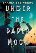 Cover: Under the Paper Moon - Kensington Publishing