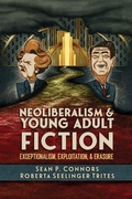 Cover: Neoliberalism and Young Adult Fiction - University Press of Mississippi