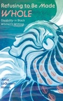 Cover: Refusing to Be Made Whole - University Press of Mississippi