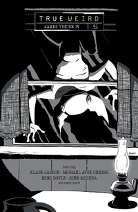 Abbildung von: True Weird Volume 1 - Dark Horse Comics,U.S.