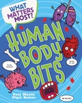 Cover: What Matters Most?: Human Body Bits - Wayland