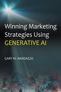 Abbildung von: Winning Marketing Strategies Using Generative AI - Business Expert Press