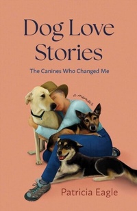 Abbildung von: Dog Love Stories - She Writes Press