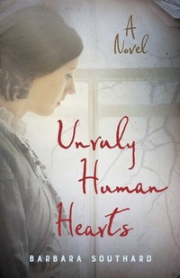 Abbildung von: Unruly Human Hearts - She Writes Press