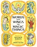 Cover: Words with Wings and Magic Things - Tundra Books