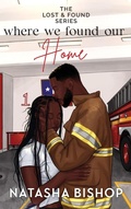 Cover: Where We Found Our Home - Natasha Bishop