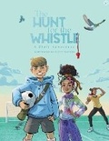 Cover: The Hunt for the Whistle - Huia Publishers