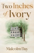 Cover: Two Inches of Ivory - Troubador Publishing