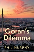 Cover: Goran's Dilemma - Troubador Publishing