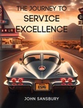Cover: The Journey to Service Excellence - New Generation Publishing