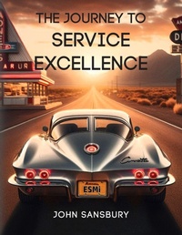 Enlarge image Cover: The Journey to Service Excellence - New Generation Publishing