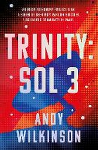 Enlarge image Cover: Trinity: Sol 3 - The Book Guild Ltd