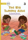 Cover: The Big Tummy Ache - Our Yarning - Library for All