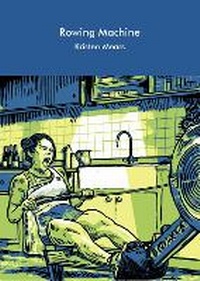 Enlarge image Cover: Rowing Machine - Sampson Low Ltd