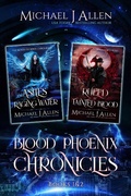 Cover: Blood Phoenix Chronicles: Books 1 & 2 - Michael J. Allen