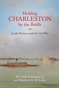 Bild: Holding Charleston by the Bridle - Savas Beatie