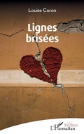 Cover: Lignes bris&eacute;es - Editions L'Harmattan