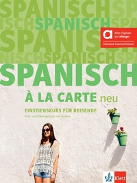 Abbildung von: Spanisch à la carte neu A1 - Hybride Ausgabe allango - Klett