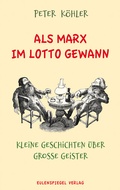 Cover: Als Marx im Lotto gewann - Eulenspiegel Verlagsgruppe Buchverlage