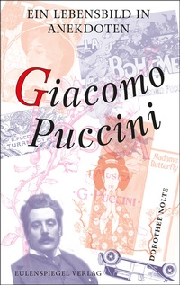 Abbildung von: Giacomo Puccini - Eulenspiegel Verlag