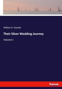 Enlarge image Cover: Their Silver Wedding Journey - Hansebooks