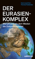 Cover: Der Eurasienkomplex - Das Neue Berlin