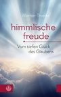 Cover: Himmlische Freude - Evangelische Verlagsanstalt